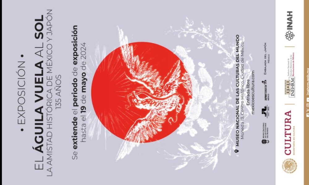 Exposición “El águila vuela al Sol. La amistad histórica de México y Japón” 