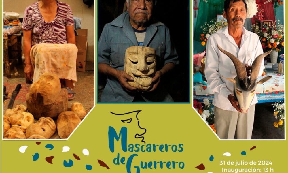 “Mascareros de Guerrero, de lo Tradicional y lo Fantástico” 