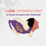 DÍA INTERNACIONAL DE LA ELIMINACIÓN DE LA VIOLENCIA CONTRA LA MUJER