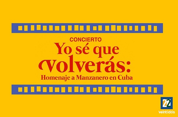 UNA NOCHE DE BOLERO Y MEMORIA: YO SÉ QUE VOLVERÁS. HOMENAJE A MANZANERO EN CUBA